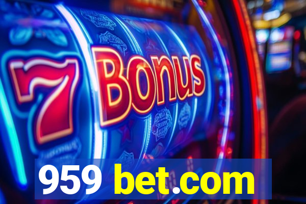 959 bet.com